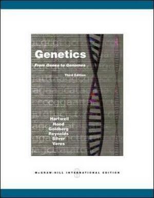 Genetics: From Genes To Genomes by Leland H. Hartwell, Michael L. Goldberg, Lee M. Silver