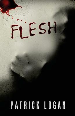 Flesh by Patrick Logan