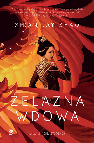 Żelazna Wdowa by Xiran Jay Zhao