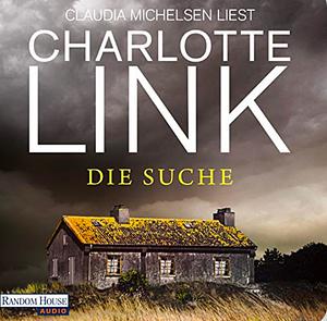 Die Suche by Charlotte Link