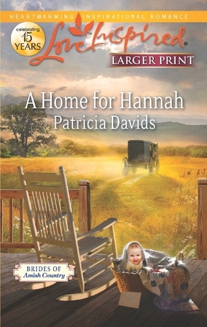 A Home for Hannah by Patricia Davids