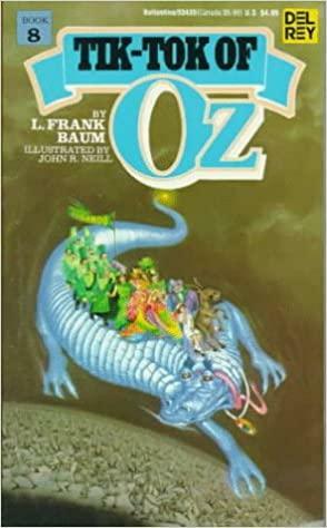 Tik-Tok of Oz by L. Frank Baum