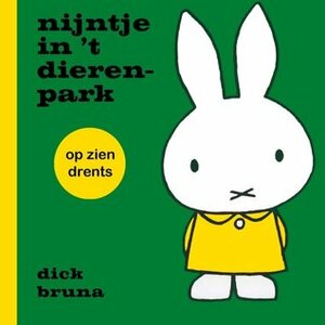 Nijntje in 't dierenpark by Daniël Lohues, Dick Bruna