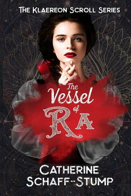 The Vessel of Ra by Catherine Schaff-Stump