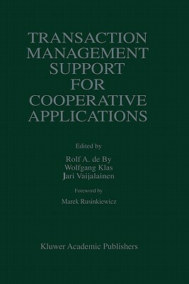 Transaction Management Support for Cooperative Applications by 