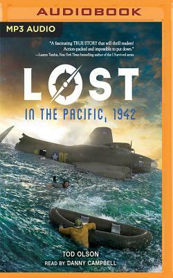 Lost in the Pacific, 1942: Not a Drop to Drink by Tod Olson