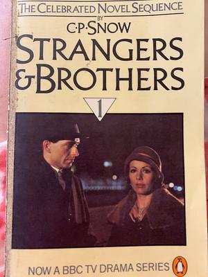 Strangers and Brothers 1 by C.P. Snow