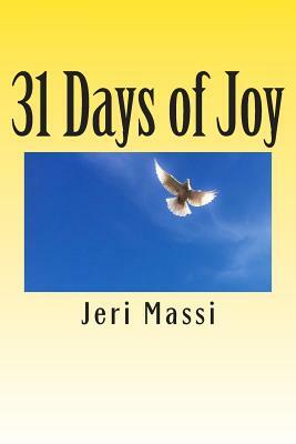 31 Day of Joy by Jeri Massi