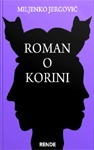 Roman o Korini by Miljenko Jergović