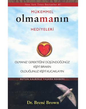 Mükemmel Olmamanın Hediyeleri by Brené Brown