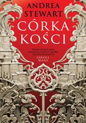 Córka kości by Andrea Stewart