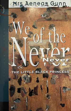 We of the Never Never by Jeannie Gunn