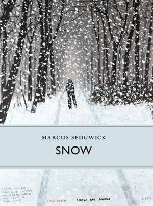 Snow by Marcus Sedgwick