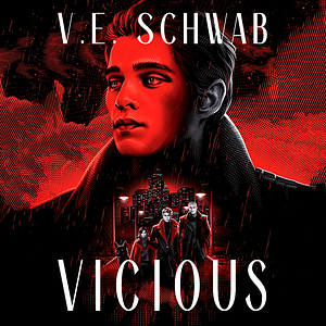 Vicious by V.E. Schwab
