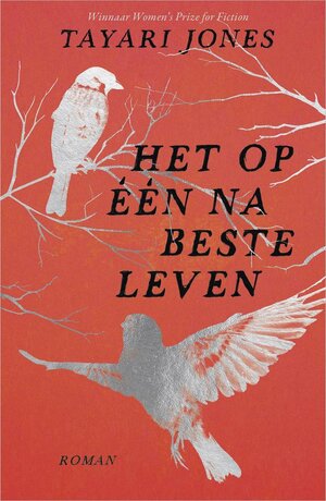 Het op één na beste leven by Tayari Jones