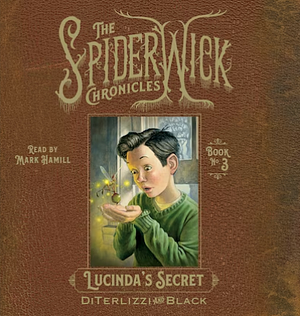 Lucinda's Secret by Holly Black, Tony DiTerlizzi