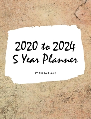 2020-2024 Five Year Monthly Planner (Large Hardcover Calendar Planner) by Sheba Blake