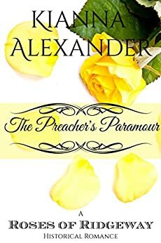 The Preacher's Paramour by Kianna Alexander