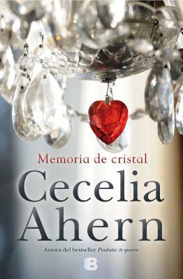 Memoria de Cristal / The Marble Collector by Cecelia Ahern