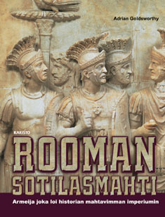 Rooman sotilasmahti by Pekka Tuomisto, Adrian Goldsworthy