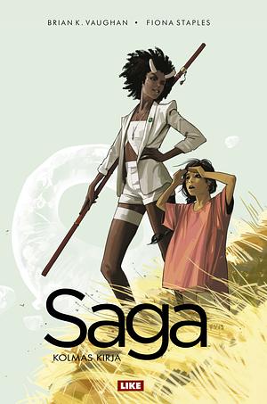 Saga 3 by Fiona Staples, Brian K. Vaughan