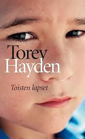 Toisten lapset by Torey Hayden