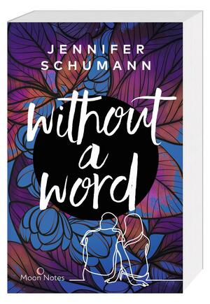 Without a Word by Jennifer Schumann