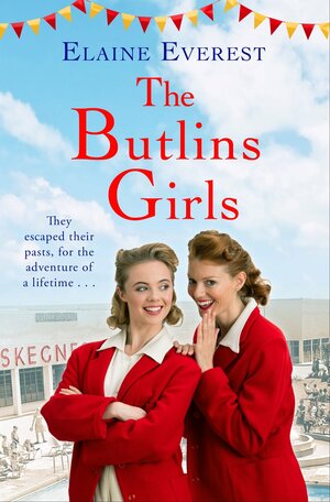 The Butlins Girls by Elaine Everest