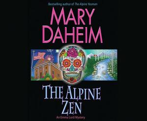 The Alpine Zen: An Emma Lord Mystery by Mary Daheim