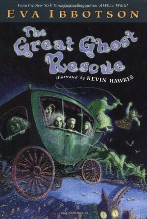 The Great Ghost Rescue by Eva Ibbotson