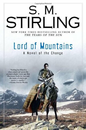 Lord of Mountains by S.M. Stirling