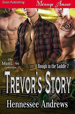 Trevor's Story by Hennessee Andrews, Hennessee Andrews
