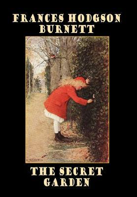 The Secret Garden by Frances Hodgson Burnett