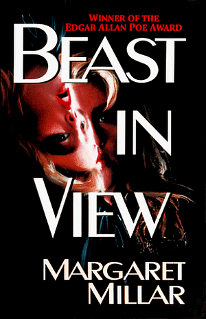 Beast In View by Margaret Millar
