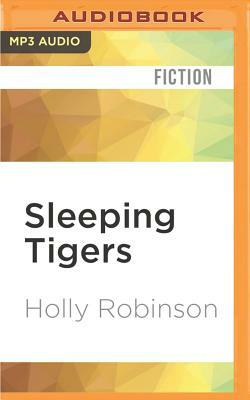 Sleeping Tigers by Holly Robinson