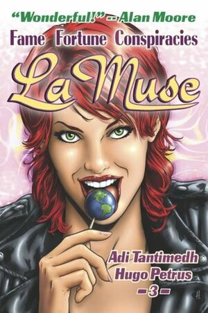 La Muse by Adi Tantimedh, Scott Bieser, Hugo Petrus