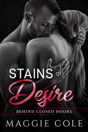 Stains of Desire by Maggie Cole