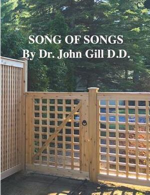 Song Of Songs by John Gill D. D.