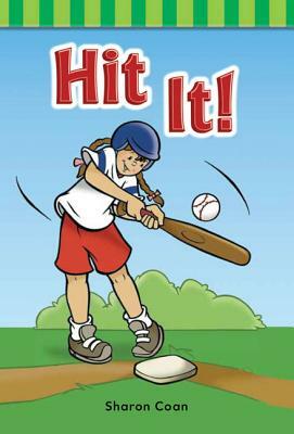 Hit It! (Short Vowel Rimes) by Sharon Coan