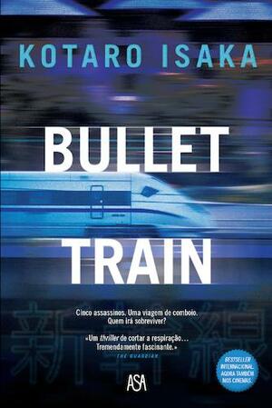 Bullet Train by Kōtarō Isaka