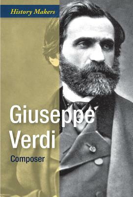Giuseppe Verdi: Composer by Daniel Snowman
