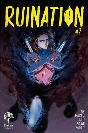 RUINATION: Issue #2 by Ryan Bis