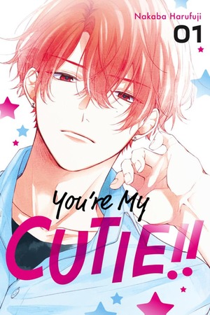 You're My Cutie, Volume 1 by Nakaba Harufuji