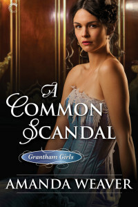 A Common Scandal by Amanda Weaver