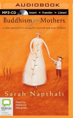 Buddhism for Mothers by Sarah Napthali