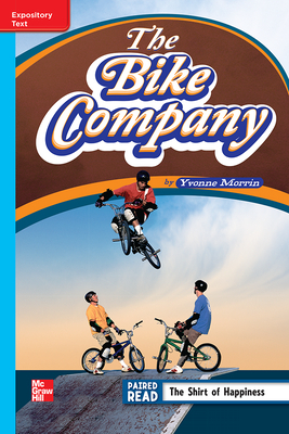 Reading Wonders Leveled Reader the Bike Company: On-Level Unit 6 Week 4 Grade 4 by 