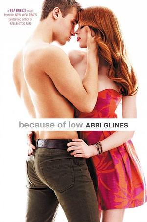 Because of Low by Abbi Glines