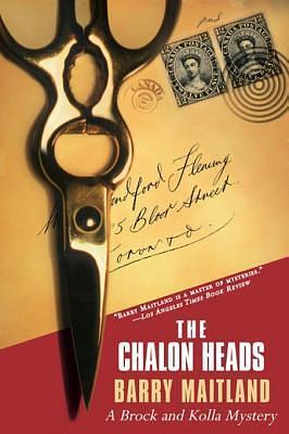 The Chalon Heads: A Brock and Kolla Mystery by Barry Maitland, Barry Maitland