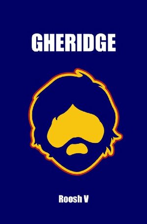 Gheridge by Roosh V.