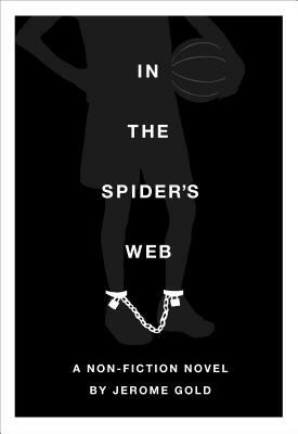 In the Spider's Web by Jerome Gold